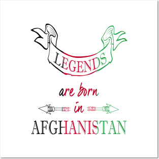 Legends Are Born in Afghanistan Posters and Art